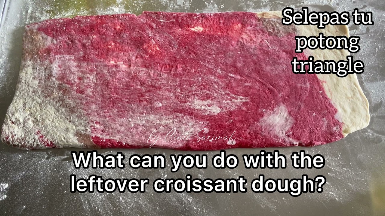 Have you ever had leftover croissant dough?